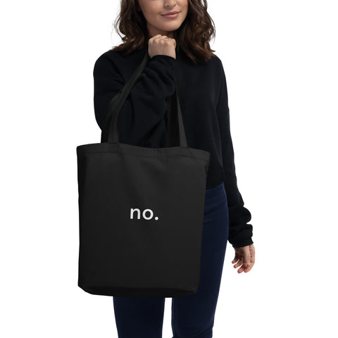 no. Organic Tote Bag