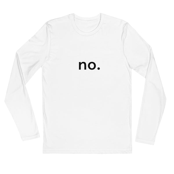 no. Men’s Long Sleeve Fitted